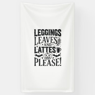 Leggings Leaves Lattes Halloween Fall Coffee Desig Banner