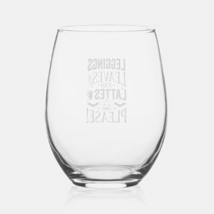 Leggings Leaves Lattes Halloween Fall Coffee Desig Stemless Wine Glass