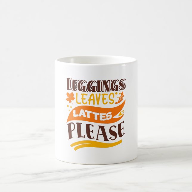 Leggings Leaves Lattes Please Cute Autumn Coffee Mug (Center)