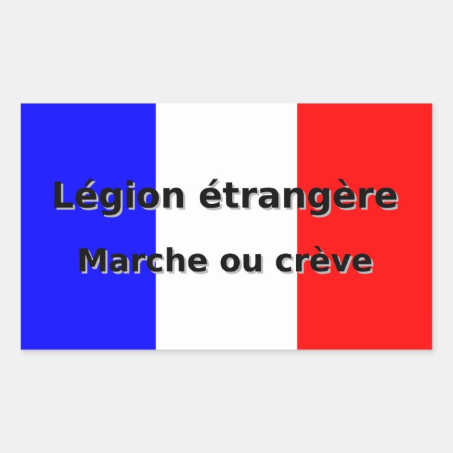 Legion etrangere - Marche ou creve Rectangular Sticker (Front)