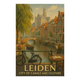 LEIDEN – City of Canals and Culture” Poster