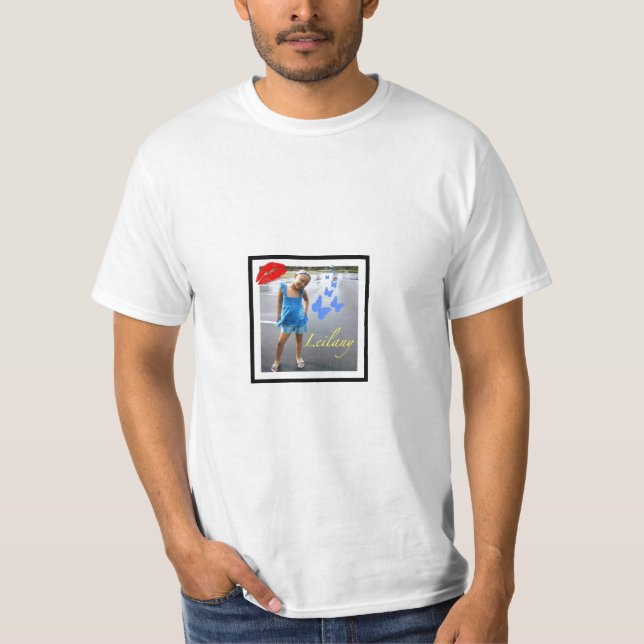 Leilany's Cause Value T-Shirt (Front)