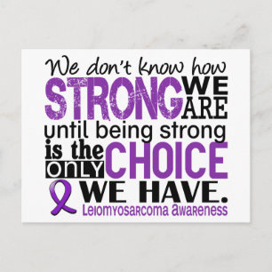 Leiomyosarcoma How Strong We Are Postcard