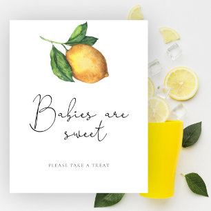 Lemon baby shower Babies are sweet Poster