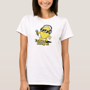Lemon Drop It T-Shirt