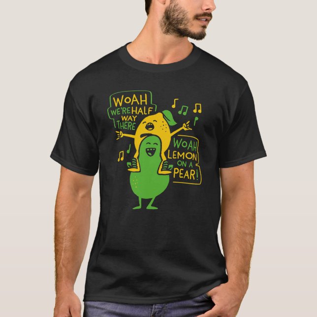 Lemon On A Pear T-Shirt (Front)
