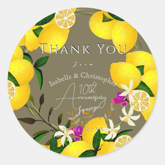 Lemon Squeeze Anniversary Thank You Classic Round Sticker (Front)