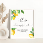 Lemon where were we bridal shower game poster<br><div class="desc">Lemon where were we bridal shower game Poster.
Matching items are available.</div>