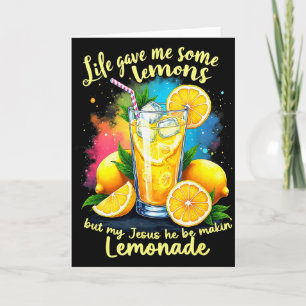 Lemonade Bible Life Gave Me Some Lemons Jesus Maki Card