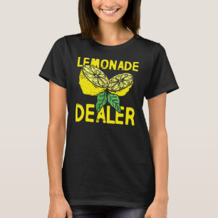 Lemonade Dealer Lemonade Stand Lemon Drink T-Shirt