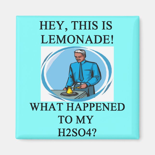 lemonade h2so4 joke magnet (Front)