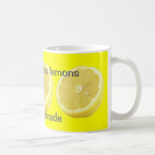 Lemonade - if life gives you lemons Advice Coffee Mug