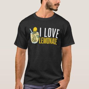 Lemonade Maker Lemonade Stand I Love Lemonade T-Shirt