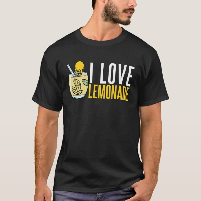 Lemonade Maker   Lemonade Stand I Love Lemonade T-Shirt (Front)