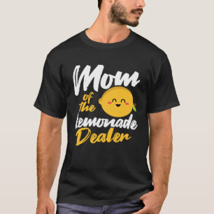Lemonade Mom Lemonade For Sale Lemonade Stand T-Shirt