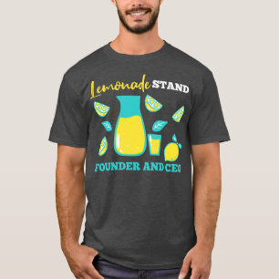 Lemonade Stand Founder And CEO T-Shirt