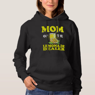 Lemonade Stand Juice Store Mum Of The Lemonade Dea Hoodie