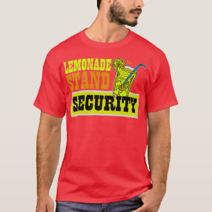 Lemonade Stand Security Funny Lemon Juice Business T-Shirt