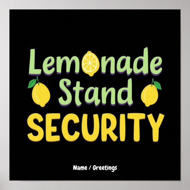 Lemonade Stand Security Funny Summer Citrus CEO  Poster (Front)