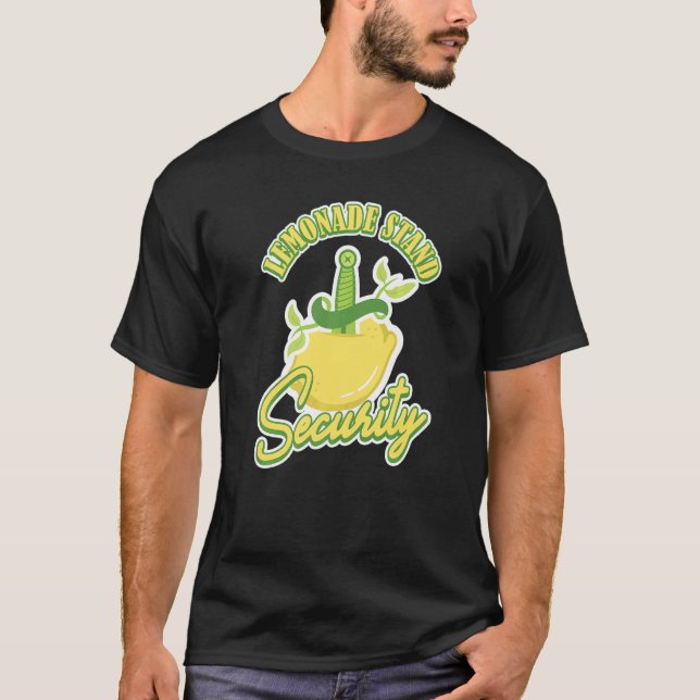 Lemonade Stand Security Lemonade Stand   T-Shirt (Front)