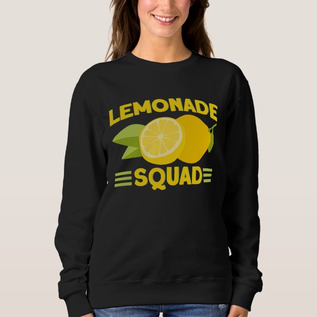 Lemonade Stand Squad Lemon Juice Business Lemon Ci Sweatshirt (Front)