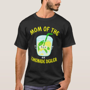Lemonade Stand Staff Mum Of The Lemonade Dealer De T-Shirt