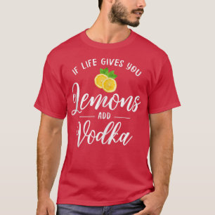 Lemons and Vodka Funny Adult Drinking Humour Gift T-Shirt