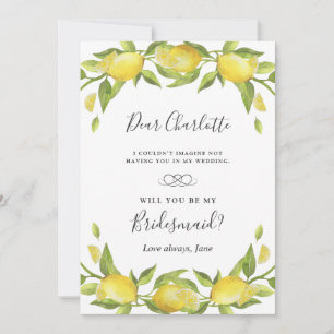 Lemons Blossom Greenery  Will You Be My Bridesmaid Invitation