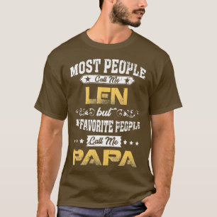 LEN Name My Favourite People Call Me Papa T-Shirt