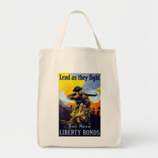 Lend as They Fight ~ Buy More Liberty Bonds Tote Bag