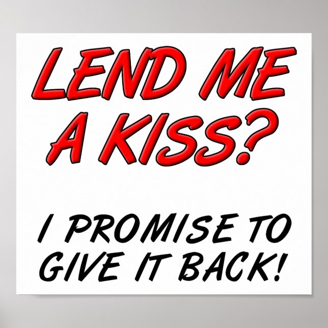 Lend Me a Kiss Funny Poster (Front)