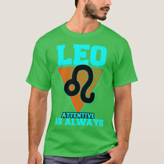 Leo Attentive As Always T-Shirt