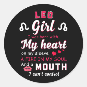 Leo Girl Funny Quote With Zodiac Sign Birthday Classic Round Sticker