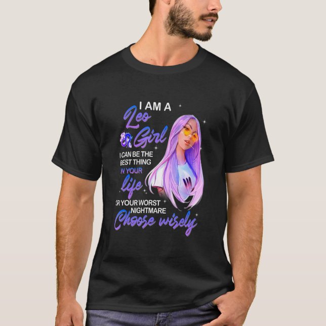 Leo Girl I Can Be The Best Thing Nightmare Messy B T-Shirt (Front)