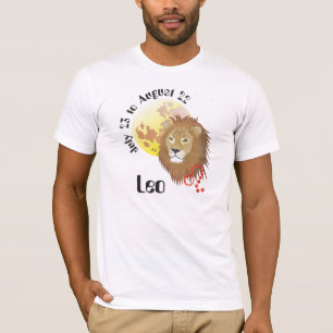 Leo July 23 to August 22 T-Shirt