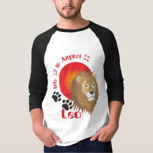 Leo July 23 to August 22 T-Shirt