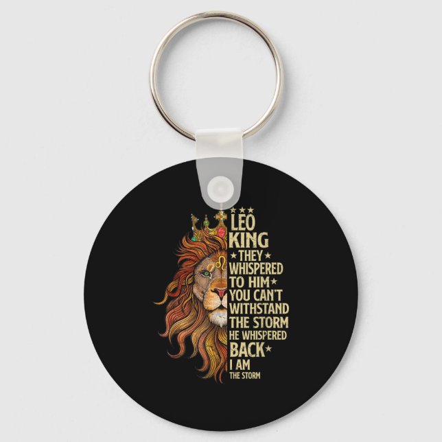 Leo King They Whispered To Him You Cant With Stand Key Ring (Front)