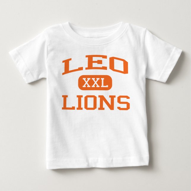 Leo - Lions - Leo High School - Chicago Illinois Baby T-Shirt (Front)