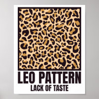 Leo Pattern Bad Taste Fashion Victim