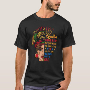 Leo Queens Are Born in July 23 August 22 T-Shirt
