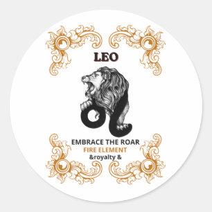 Leo Zodiac Royalty Embrace the Roar Fire Element Classic Round Sticker