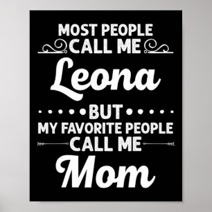 Leona Gift Name Funny Mother's Day Personalised Wo Poster