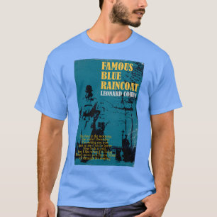 Leonard Cohen Famous Blue Raincoat retro friend T-Shirt