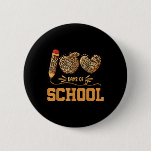 Leopard 100 Days Of School 100th Day Teachers Pupi 6 Cm Round Badge