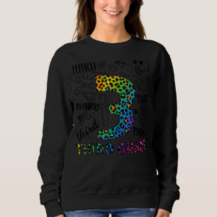 Leopard 3rd Grade Typography Team Third Grade Teac Sweatshirt