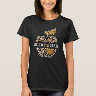 Leopard Apple Hello 4th Grade Teacher Back To Scho T-Shirt