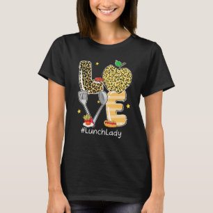 Leopard Apple Love Lunch Lady Cafeteria Staff Back T-Shirt