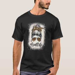 Leopard Aunt Life Messy Bun Bleached Auties Girl M T-Shirt