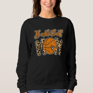 Leopard Basketball Mom Life Game Day Mama Mothers Sweatshirt