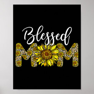 Leopard blessed mum sunflower mum life mother's da poster